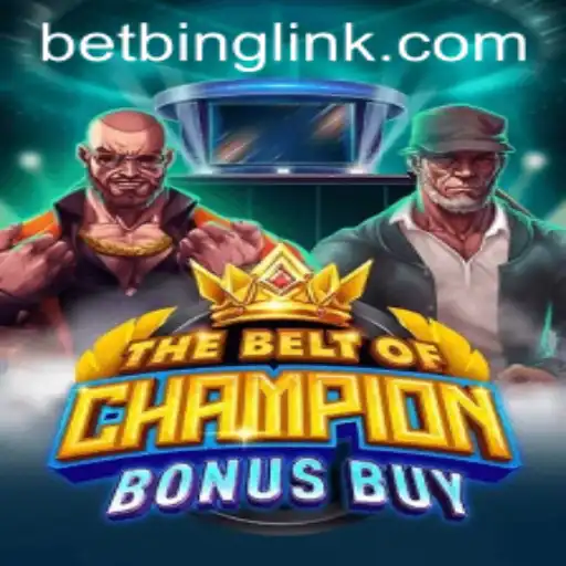 The Ultimate Guide to TheBeltOfChampionBonusBuy on BetBing.COM